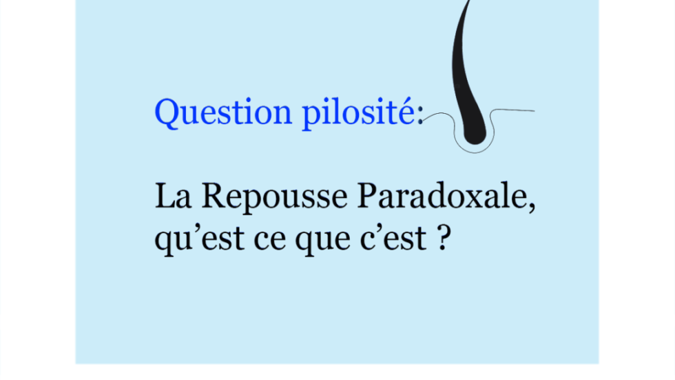 la-repousse-paradoxale-qu-est-ce-c-est-centre-be-esthetic